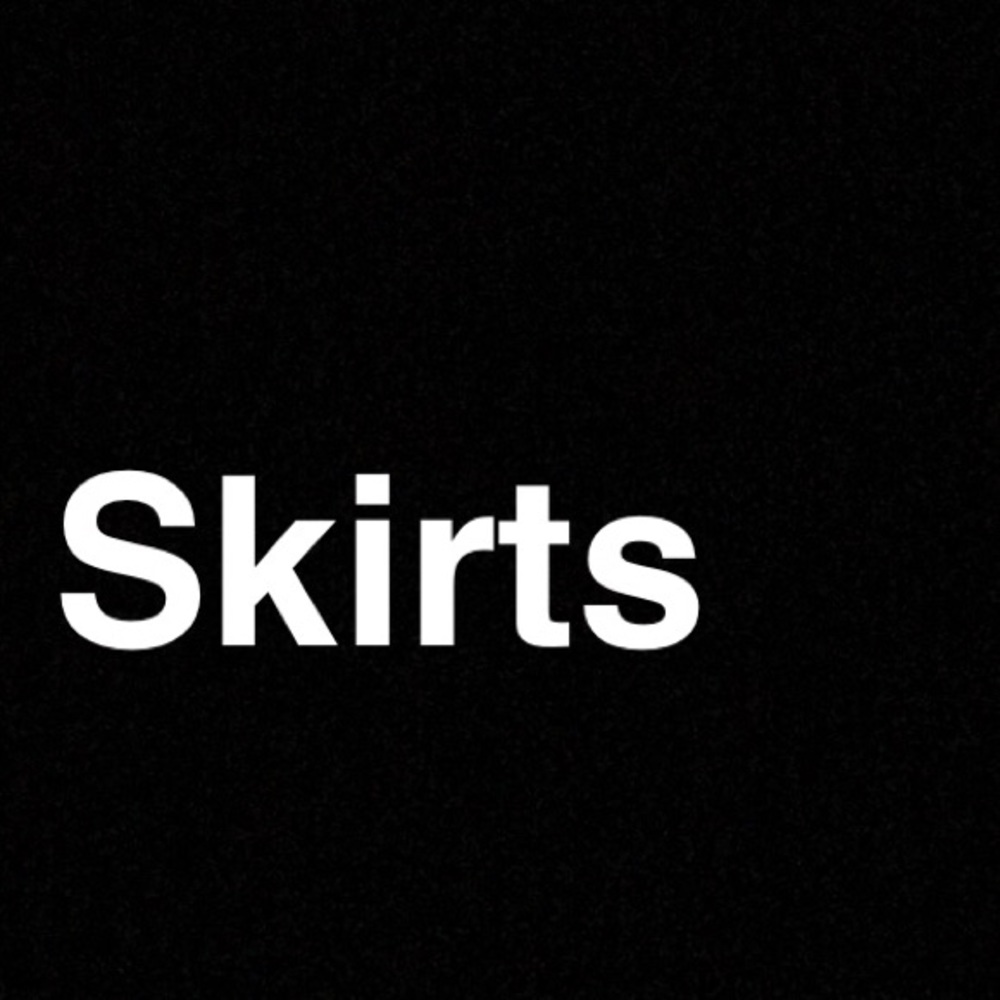 Skirts